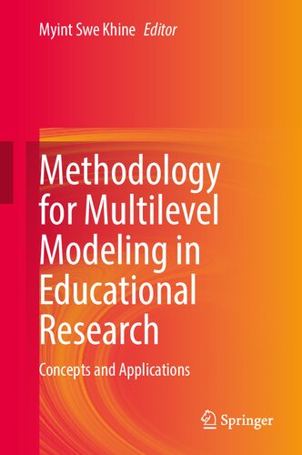 Methodology for Multilevel Modeling in Educational Research: Concepts and Applications