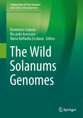 The Wild Solanums Genomes (Compendium of Plant Genomes)