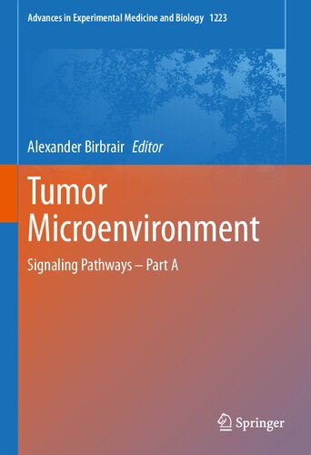 Tumor Microenvironment: Signaling Pathways – Part A (Advances in Experimental Medicine and Biology, 1223)