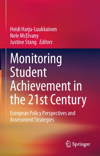 Monitoring Student Achievement in the 21st Century: European Policy Perspectives and Assessment Strategies