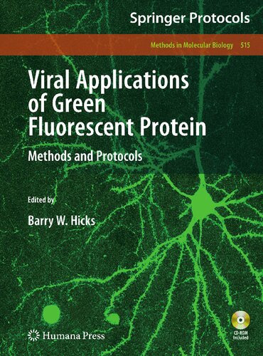 Viral Applications of Green Fluorescent Protein: Methods and Protocols (Methods in Molecular Biology, 515)