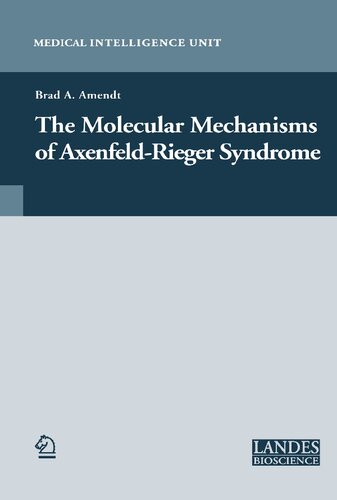 The Molecular Mechanisms of Axenfeld-Rieger Syndrome (Medical Intelligence Unit)