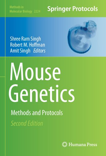 Mouse Genetics: Methods and Protocols (Methods in Molecular Biology, 2224)
