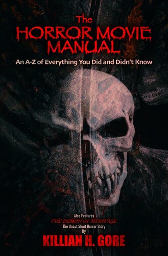 The Horror Movie Manual: An A-Z of Everything You Did and Didn't Know