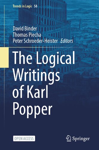 The Logical Writings of Karl Popper (Trends in Logic, 58)