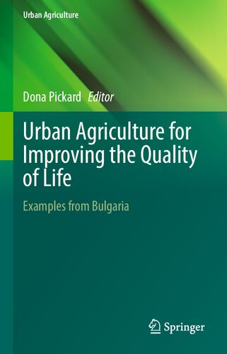Urban Agriculture for Improving the Quality of Life: Examples from Bulgaria