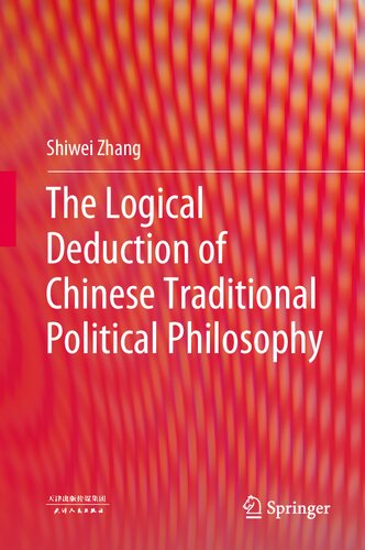 The Logical Deduction of Chinese Traditional Political Philosophy