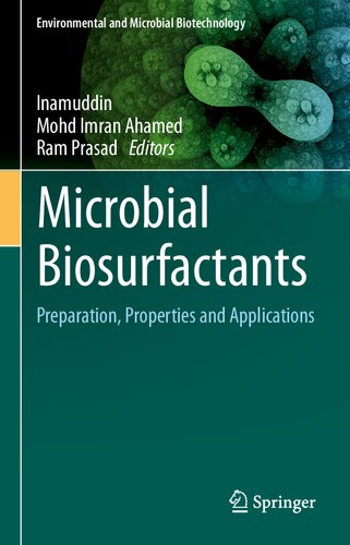 Microbial Biosurfactants: Preparation, Properties and Applications (Environmental and Microbial Biotechnology)