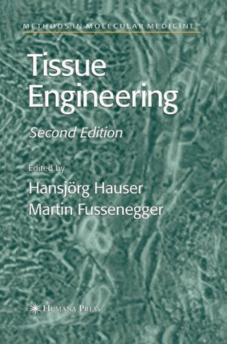 Tissue Engineering (Methods in Molecular Medicine, 140)