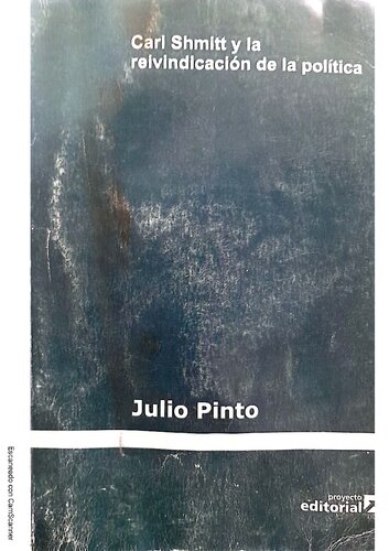 Carl Schmitt y la reivindicación de la política