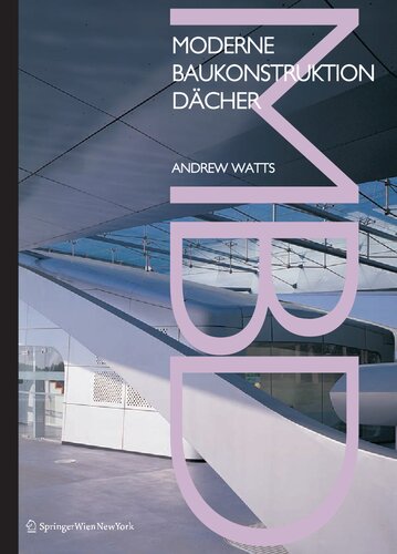 Moderne Baukonstruktion Dächer