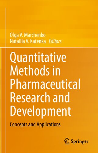 Quantitative Methods in Pharmaceutical Research and Development: Concepts and Applications