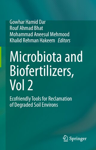 Microbiota and Biofertilizers, Vol 2: Ecofriendly Tools for Reclamation of Degraded Soil Environs
