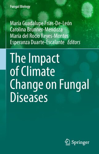 The Impact of Climate Change on Fungal Diseases (Fungal Biology)