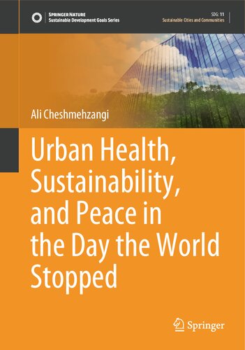 Urban Health, Sustainability, and Peace in the Day the World Stopped (Sustainable Development Goals Series)