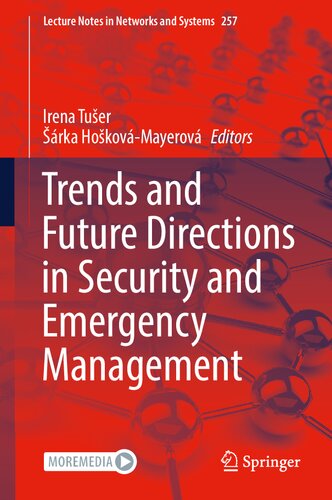 Trends and Future Directions in Security and Emergency Management (Lecture Notes in Networks and Systems, 257)