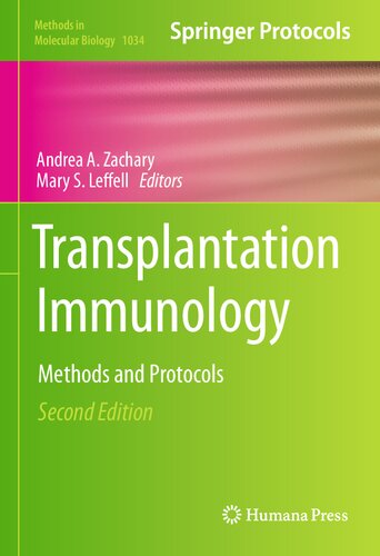 Transplantation Immunology: Methods and Protocols (Methods in Molecular Biology, 1034)