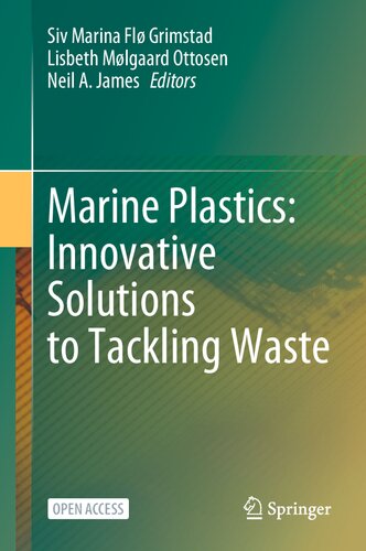 Marine Plastics: Innovative Solutions to Tackling Waste