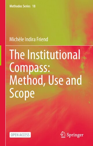 The Institutional Compass: Method, Use and Scope (Methodos Series, 18)