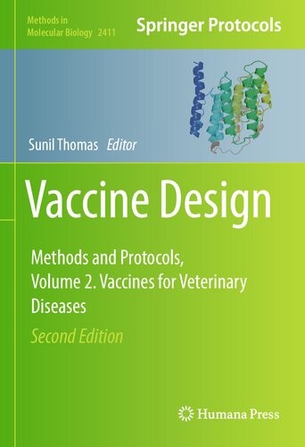 Vaccine Design: Methods and Protocols, Volume 2. Vaccines for Veterinary Diseases (Methods in Molecular Biology, 2411)