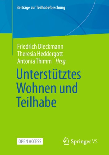 Unterstütztes Wohnen und Teilhabe (Beiträge zur Teilhabeforschung) (German Edition)