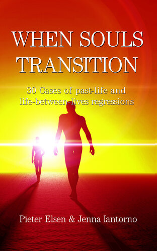 When souls transition: 30 Cases of past-life and life-between-lives regressions