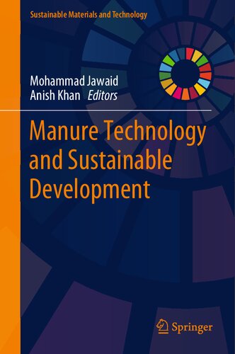 Manure Technology and Sustainable Development (Sustainable Materials and Technology)