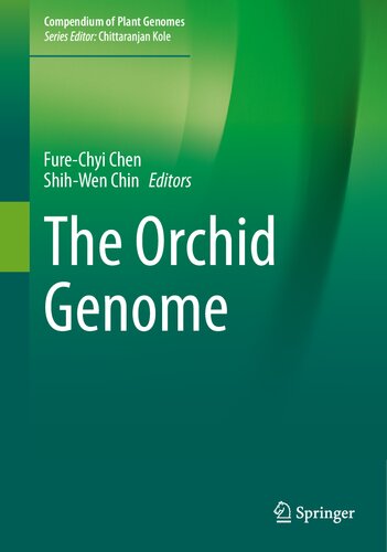 The Orchid Genome (Compendium of Plant Genomes)