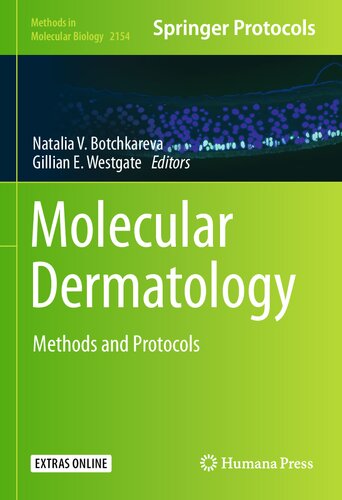 Molecular Dermatology: Methods and Protocols (Methods in Molecular Biology, 2154)