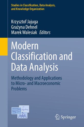 Modern Classification and Data Analysis: Methodology and Applications to Micro- and Macroeconomic Problems (Studies in Classification, Data Analysis, and Knowledge Organization)