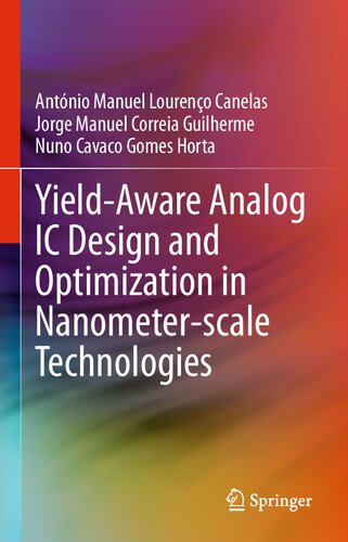 Yield-Aware Analog IC Design and Optimization in Nanometer-scale Technologies