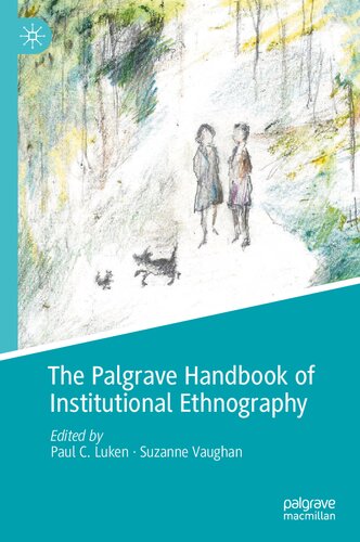 The Palgrave Handbook of Institutional Ethnography