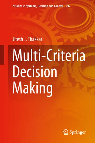 Multi-Criteria Decision Making (Studies in Systems, Decision and Control, 336)