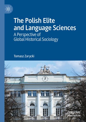 The Polish Elite and Language Sciences: A Perspective of Global Historical Sociology