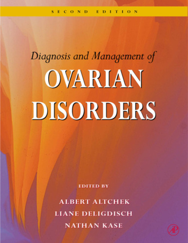 Diagnosis and Management of Ovarian Disorders, Second Edition