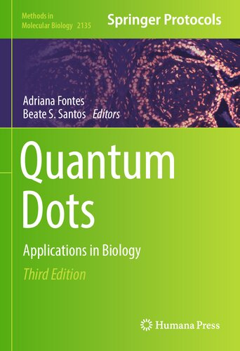 Quantum Dots: Applications in Biology (Methods in Molecular Biology, 2135)