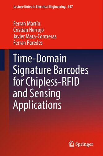 Time-Domain Signature Barcodes for Chipless-RFID and Sensing Applications (Lecture Notes in Electrical Engineering, 647)