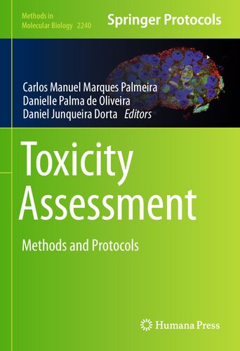 Toxicity Assessment: Methods and Protocols (Methods in Molecular Biology, 2240)