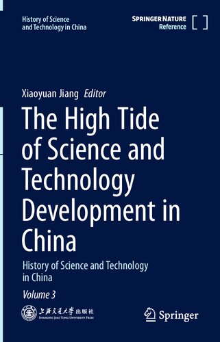 The High Tide of Science and Technology Development in China: History of Science and Technology in China Volume 3 (History of Science and Technology in China, 3)