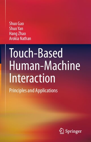 Touch-Based Human-Machine Interaction: Principles and Applications