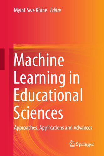 Machine Learning in Educational Sciences: Approaches, Applications and Advances