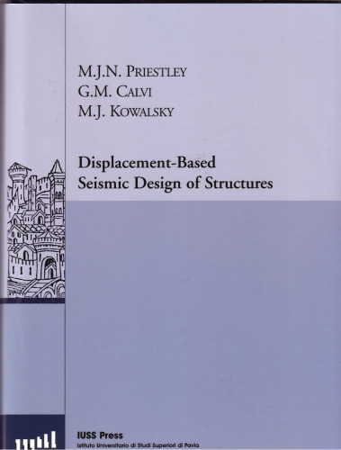 Displacement Based Seismic Design of Structures