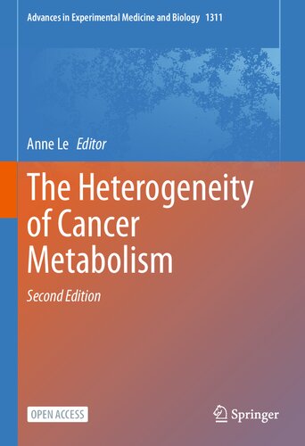 The Heterogeneity of Cancer Metabolism (Advances in Experimental Medicine and Biology, 1311)