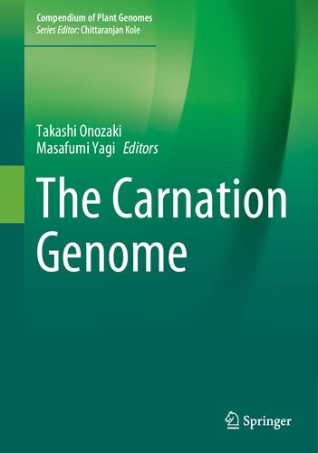 The Carnation Genome (Compendium of Plant Genomes)