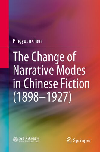 The Change of Narrative Modes in Chinese Fiction (1898–1927)