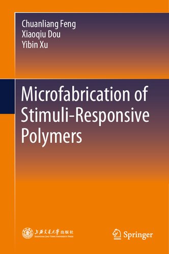 Microfabrication of Stimuli-Responsive Polymers