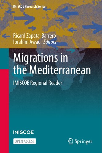 Migrations in the Mediterranean: IMISCOE Regional Reader (IMISCOE Research Series)