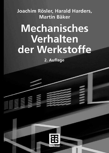 Mechanisches Verhalten der Werkstoffe