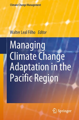 Managing Climate Change Adaptation in the Pacific Region (Climate Change Management)