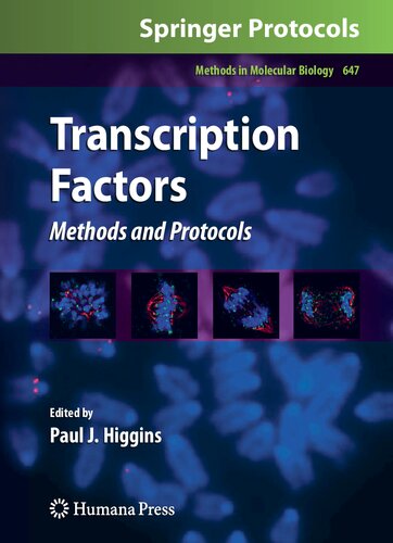 Transcription Factors: Methods and Protocols (Methods in Molecular Biology, 647)